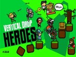 Juega Vertical Drop Heroes