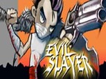 Juega Evil Slayer