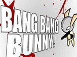Bang Bang Bunny